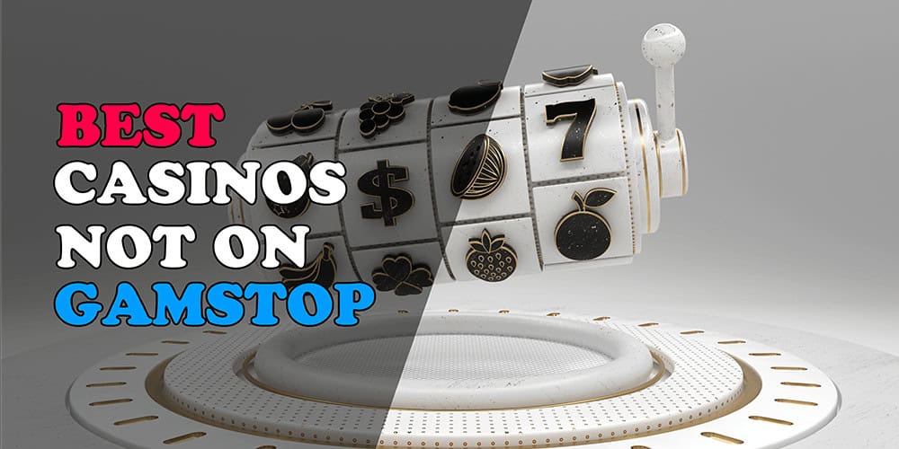 Explore the Best Casinos Not on Gamstop UK -1887940763